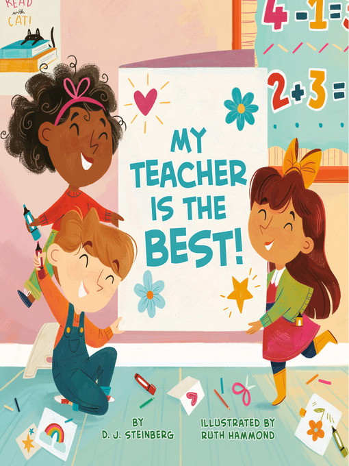 Title details for My Teacher Is the Best! by D.J. Steinberg - Available